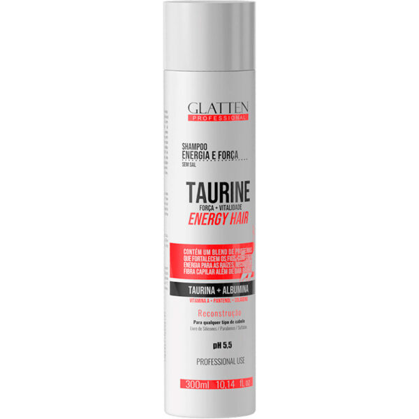 Glatten Taurine - Shampoo Força e Vitalidade 300ml