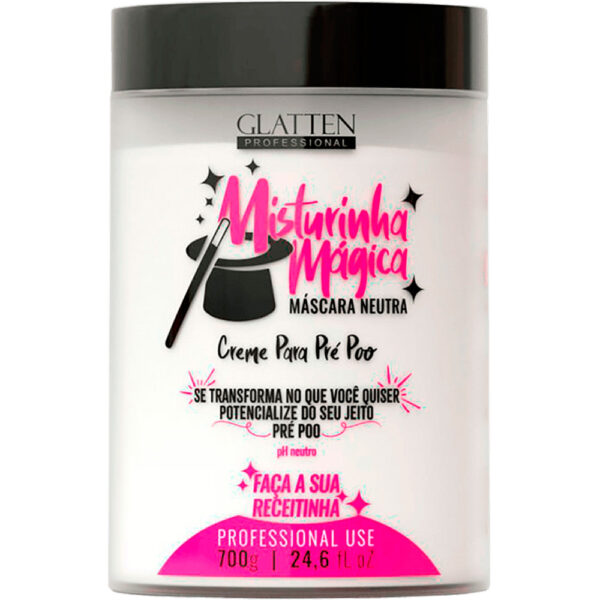 Glatten Misturinha Mágica - Máscara Neutra Creme Pré Poo 700g